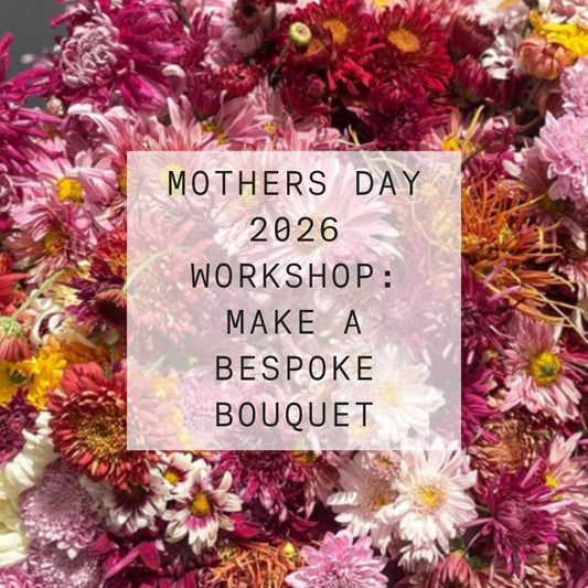 Mothers Day 2026: Florist for a Day